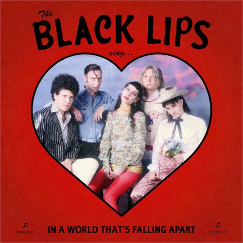 The Black Lips Sing In A World That's ... - LTD (LP)