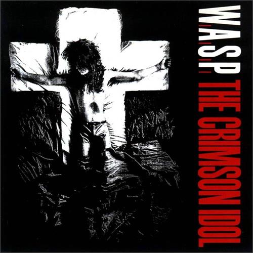 W.A.S.P. The Crimson Idol (LP)