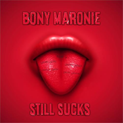 Bony Maronie Still Sucks (LP)