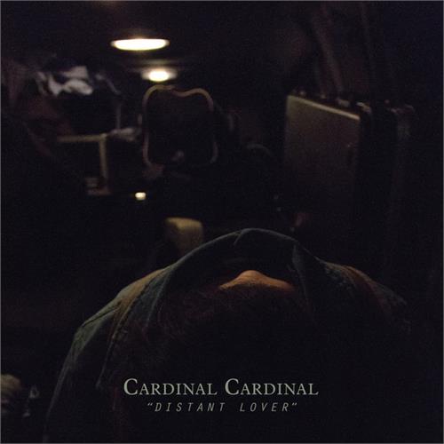 Cardinal Cardinal Distant Lover - LTD (7")