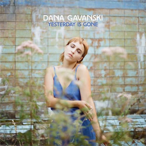 Dana Gavanski Yesterday Is Gone (LP)