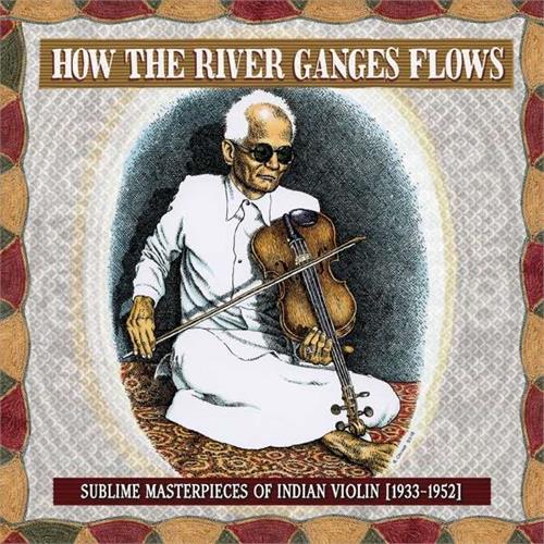 Diverse Artister How The River Ganges Flows … - LTD (LP)