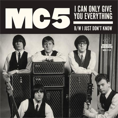 MC5 I Can Only Give You Everything (7")