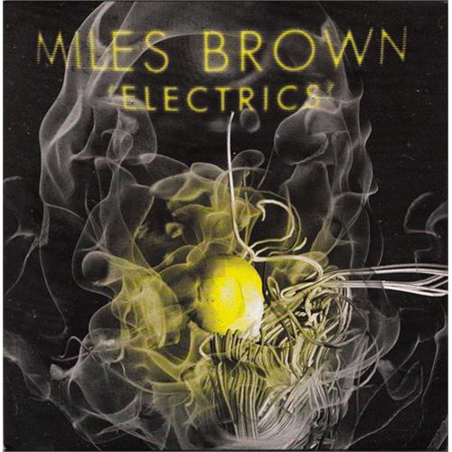 Miles Brown Electrics (7")