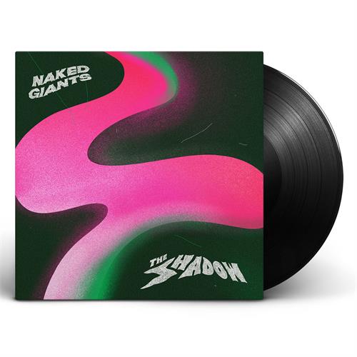 Naked Giants The Shadow (LP)