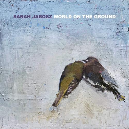 Sarah Jarosz World On The Ground (LP)