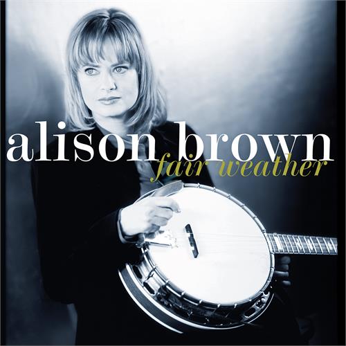 Alison Brown Fair Weather (LP)