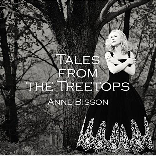 Anne Bisson Tales From The Treetops (LP) 