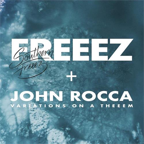 Freez & John Rocca Southern Freeez/Variations… - LTD (2LP)