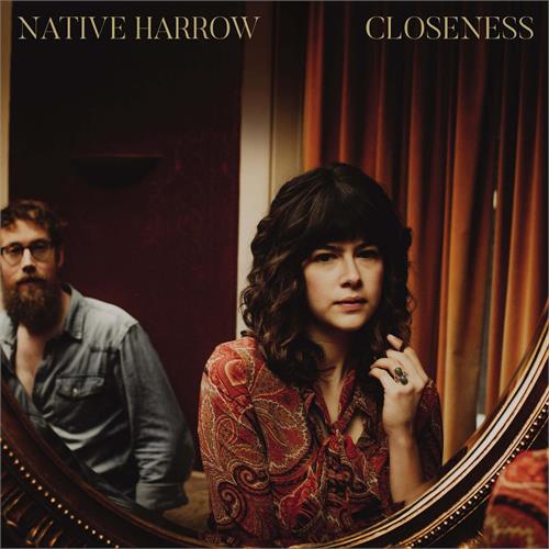 Native Harrow Closeness - LTD (LP)