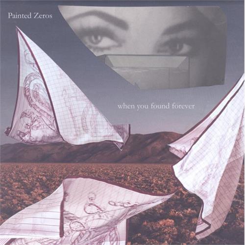 Painted Zeros When You Found Forever (LP)