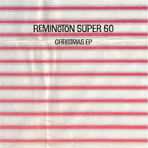 Remington Super 60 Christmas EP (7")