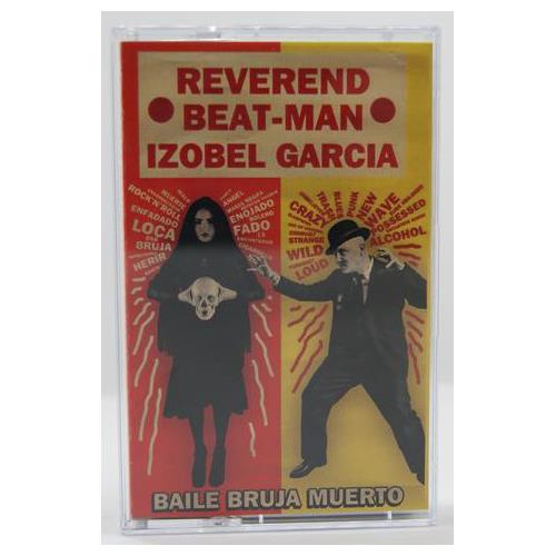 Reverend Beat-Man & Izobel Garcia Baile Bruja Muerto (MC)