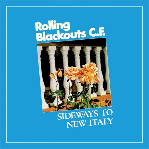 Rolling Blackouts Coastal Fever Sideways To New Italy (LP)