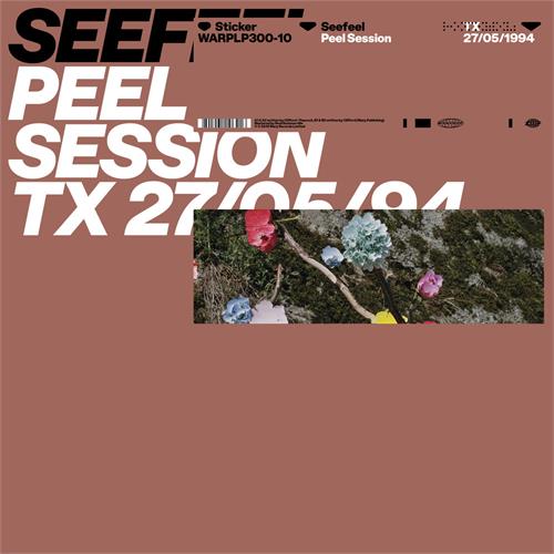 Seefeel Peel Session TX: 27/05/94 (12")