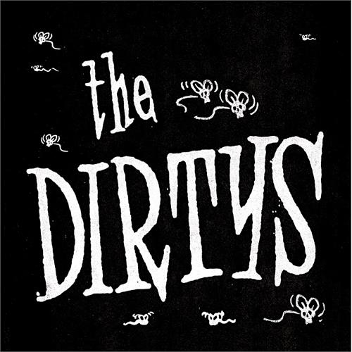 The Dirtys It Ain't Easy (7")