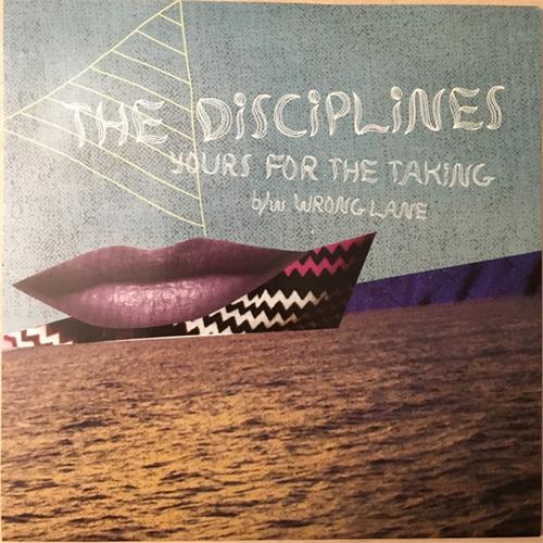 The Disciplines Yours For The Taking/Wrong Lane (7")