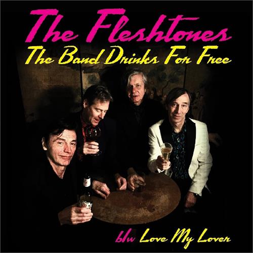 The Fleshtones Band Drinks For Free (7")