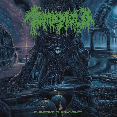 Tomb Mold Planetary Clairvoyance (LP) 