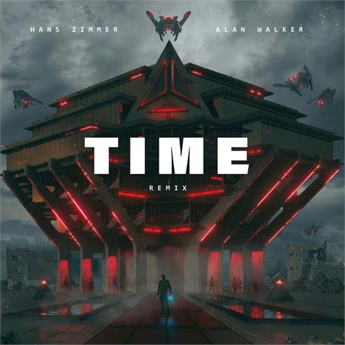 Alan Walker & Hans Zimmer Time (Alan Walker Remix) (12")