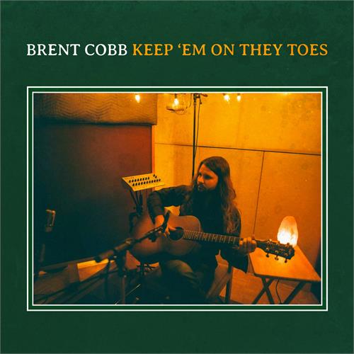 Brent Cobb Keep 'Em On They Toes (LP)