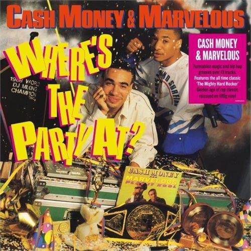 Cash Money & Marvelous Where's The Party At? (LP)