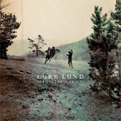 Corb Lund Agricultural Tragic - LTD (LP)