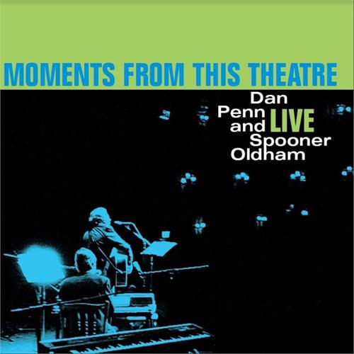 Dan Penn & Spooner Oldham Moments From This Theatre (LP)