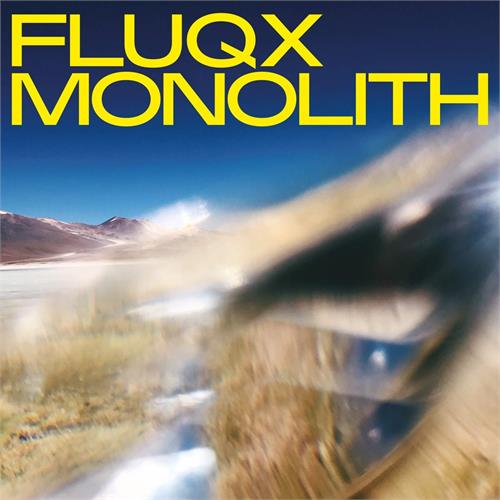 Fluqx Monolith (LP)