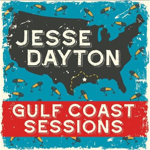 Jesse Dayton Gulf Coast Sessions (LP)