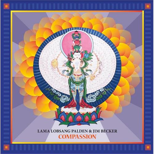 Lama Lobsang Palden & Jim Becker Compassion (LP)