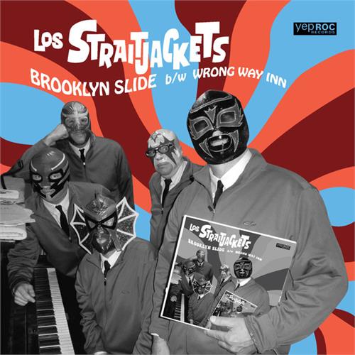 Los Straitjackets Brooklyn Slide/Wrong Way In (7")