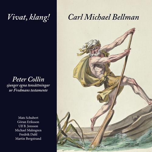 Peter Collin C. M. Bellman - Vivat, Klang! (LP)