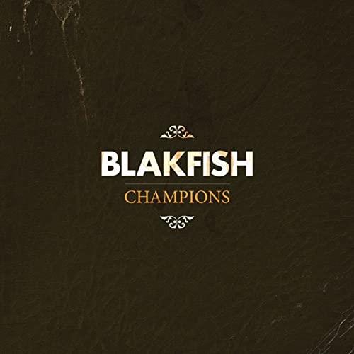 Blakfish Champions - LTD (LP)