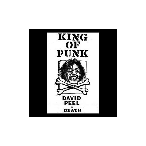 David Peel & Death King Of Punk (LP)