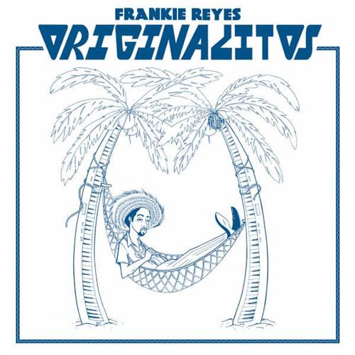 Frankie Reyes Orginalitos (LP)