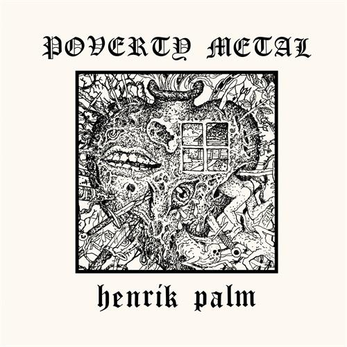 Henrik Palm Poverty Metal - LTD (LP)