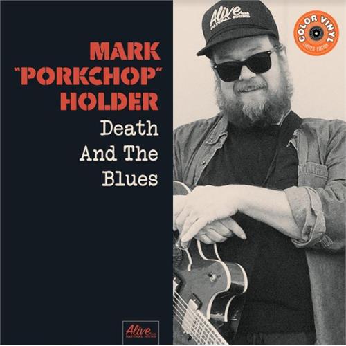 Mark Porkchop Holder Death And The Blues - LTD (LP)