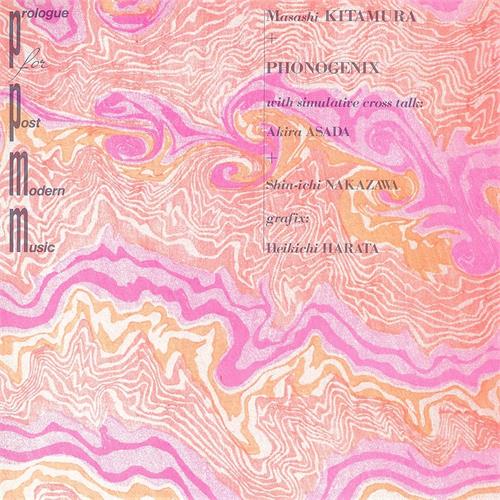 Masashi Kitamura + Phonogenix Prologue For Post-Modern… - LTD (LP)