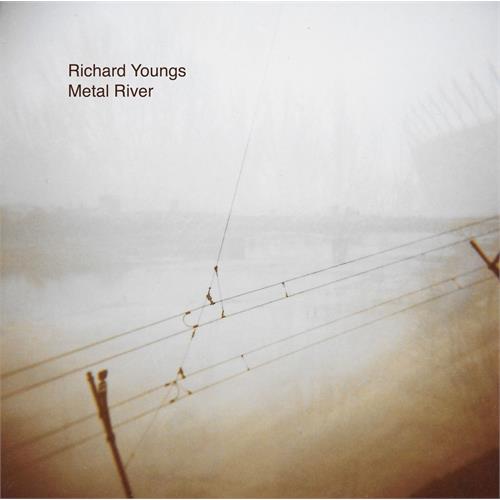 Richard Youngs Metal River (LP) 