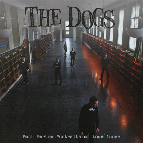 The Dogs Post Mortem Portraits Of... - LTD (LP)