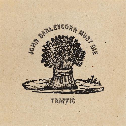 Traffic John Barleycorn Must Die (LP)