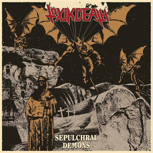 Töxic Death Sepulchral Demons - LTD (LP)