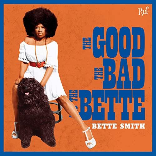 Bette Smith The Good The Bad The Bette (LP)