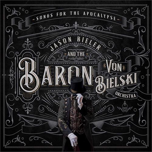 Jason Bieler And The Baron Von Bielski… Songs For The Apocalypse (2LP)