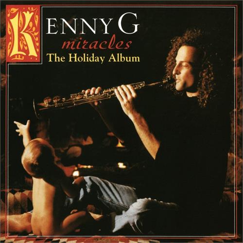 Kenny G Miracles: The Holiday Album (LP) 