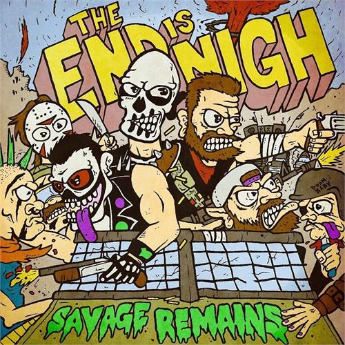 Savage Remains The End Is Nigh (LP)