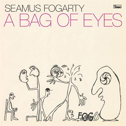 Seamus Fogarty A Bag Of Eyes (LP)