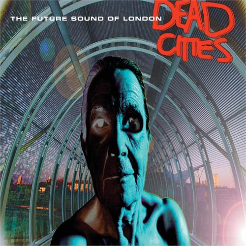 The Future Sound Of London Dead Cities (2LP)