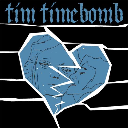 Tim Timebomb Life's For Living (7")